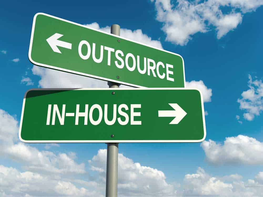 Outsource or in-house?