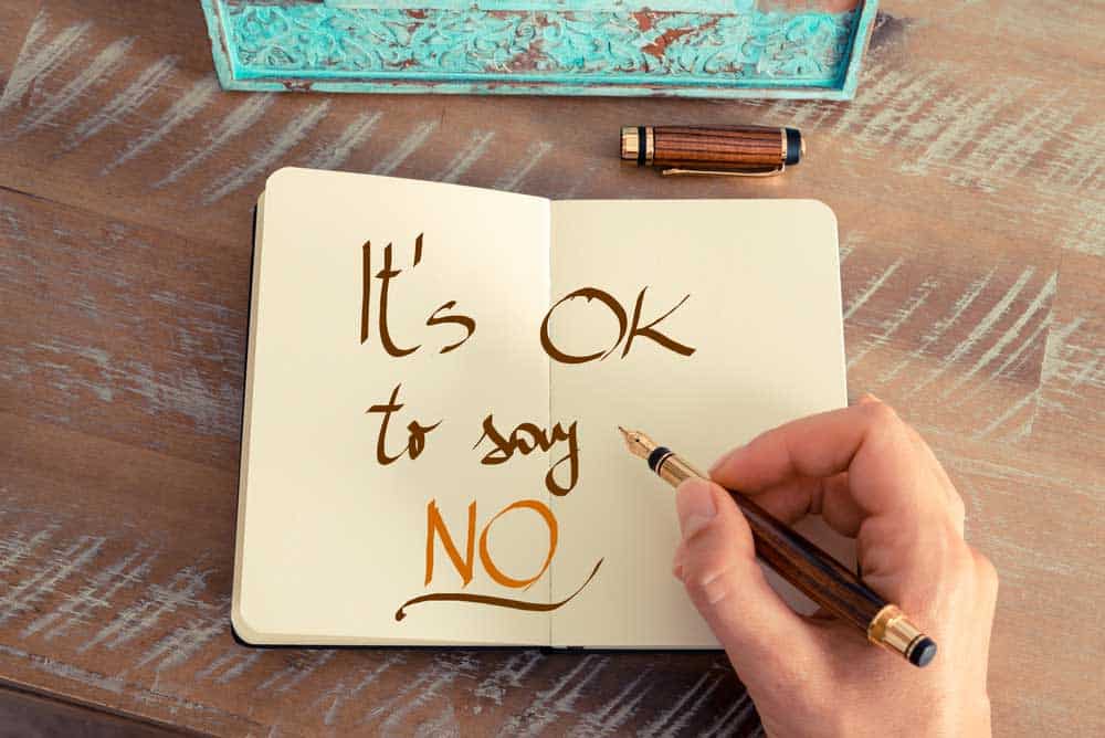It is OK to say NO